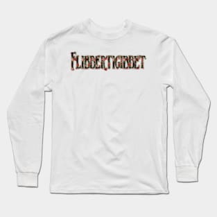 Flibbertigibbet Long Sleeve T-Shirt